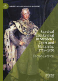 Survival and Revival in Sweden's Court and Monarchy, 1718-1930 (Palgrave Studies in Modern Monarchy)