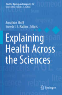 Explaining Health Across the Sciences (Healthy Ageing and Longevity)