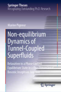 Non-equilibrium Dynamics of Tunnel-Coupled Superfluids : Relaxation to a Phase-Locked Equilibrium State in a One-Dimensional Bosonic Josephson Junction (Springer Theses)
