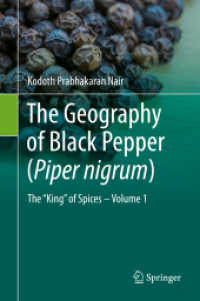 The Geography of Black Pepper (Piper nigrum) : The 'King' of Spices - Volume 1