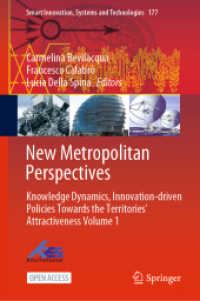 New Metropolitan Perspectives : Knowledge Dynamics, Innovation-driven Policies Towards the Territories' Attractiveness Volume 1 (Smart Innovation, Systems and Technologies) （2020）