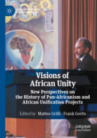 Visions of African Unity : New Perspectives on the History of Pan-Africanism and African Unification Projects (African Histories and Modernities)