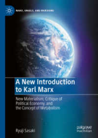 佐々木隆治『カール・マルクス：「資本主義」と闘った社会思想家』（英訳）<br>A New Introduction to Karl Marx : New Materialism, Critique of Political Economy, and the Concept of Metabolism (Marx, Engels, and Marxisms)