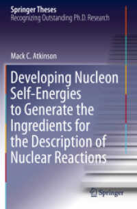 Developing Nucleon Self-Energies to Generate the Ingredients for the Description of Nuclear Reactions (Springer Theses)
