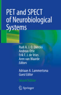 PET and SPECT of Neurobiological Systems （2. Aufl. 2020. xii, 1132 S. XII, 1132 p. 374 illus., 165 illus. in col）