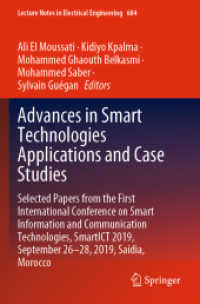 Advances in Smart Technologies Applications and Case Studies : Selected Papers from the First International Conference on Smart Information and Communication Technologies, SmartICT 2019, September 26-28, 2019, Saidia, Morocco (Lecture Notes in Electr