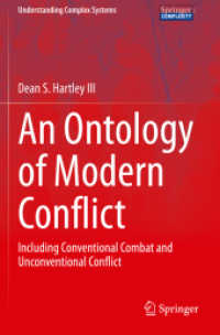An Ontology of Modern Conflict : Including Conventional Combat and Unconventional Conflict (Understanding Complex Systems)