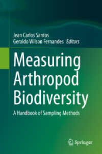 Measuring Arthropod Biodiversity : A Handbook of Sampling Methods （2020. xvii, 600 S. XVII, 600 p. 172 illus., 155 illus. in color. 235 m）