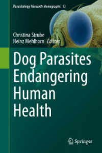 Dog Parasites Endangering Human Health (Parasitology Research Monographs)
