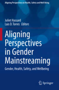 Aligning Perspectives in Gender Mainstreaming : Gender, Health, Safety, and Wellbeing (Aligning Perspectives on Health, Safety and Well-being)