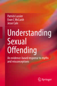 性犯罪を理解する：神話と誤解に対するエビデンスに基づくアプローチ<br>Understanding Sexual Offending : An evidence-based response to myths and misconceptions