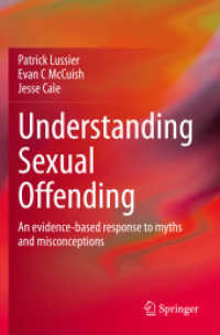 Understanding Sexual Offending : An evidence-based response to myths and misconceptions