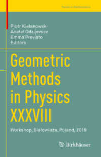 Geometric Methods in Physics XXXVIII : Workshop, Białowieża, Poland, 2019 (Trends in Mathematics) （2020）
