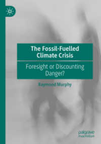 The Fossil-Fuelled Climate Crisis : Foresight or Discounting Danger?