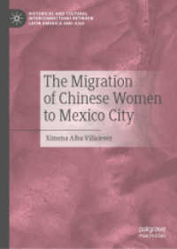 The Migration of Chinese Women to Mexico City (Historical and Cultural Interconnections between Latin America and Asia)