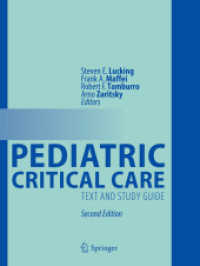 Pediatric Critical Care, 2 Teile : Text and Study Guide （2. Aufl. 2021. xxii, 1621 S. XXII, 1621 p. 401 illus., 256 illus. in c）