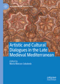 Artistic and Cultural Dialogues in the Late Medieval Mediterranean (Mediterranean Perspectives)