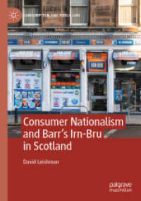Consumer Nationalism and Barr's Irn-Bru in Scotland (Consumption and Public Life)