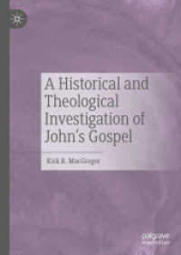 A Historical and Theological Investigation of John's Gospel