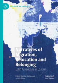 Narratives of Migration, Relocation and Belonging : Latin Americans in London (Studies of the Americas)