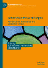 Feminisms in the Nordic Region : Neoliberalism, Nationalism and Decolonial Critique (Gender and Politics)