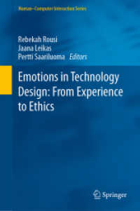 Emotions in Technology Design: from Experience to Ethics (Human-computer Interaction Series)