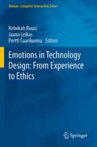 Emotions in Technology Design: from Experience to Ethics (Human-computer Interaction Series)