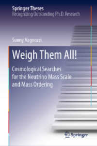 Weigh Them All! : Cosmological Searches for the Neutrino Mass Scale and Mass Ordering (Springer Theses)