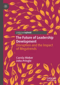 The Future of Leadership Development : Disruption and the Impact of Megatrends