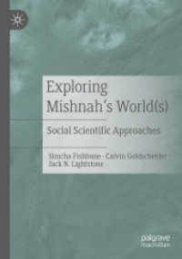 Exploring Mishnah's World(s) : Social Scientific Approaches （2020）