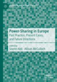 Power-Sharing in Europe : Past Practice, Present Cases, and Future Directions (Federalism and Internal Conflicts)