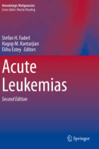Acute Leukemias (Hematologic Malignancies) （2. Aufl. 2021. vi, 289 S. VI, 289 p. 30 illus., 23 illus. in color. 25）