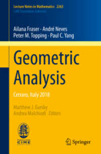 Geometric Analysis : Cetraro, Italy 2018 (Lecture Notes in Mathematics)