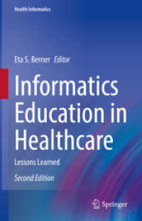 Informatics Education in Healthcare : Lessons Learned (Health Informatics) （2ND）