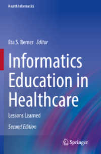 Informatics Education in Healthcare : Lessons Learned (Health Informatics) （2ND）