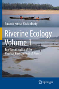 Riverine Ecology Volume 1 : Eco-functionality of the Physical Environment of Rivers