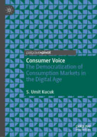Consumer Voice : The Democratization of Consumption Markets in the Digital Age