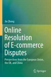 Online Resolution of E-commerce Disputes : Perspectives from the European Union, the UK, and China （2020）