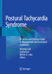 Postural Tachycardia Syndrome : A Concise and Practical Guide to Management and Associated Conditions