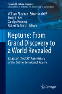 Neptune: from Grand Discovery to a World Revealed : Essays on the 200th Anniversary of the Birth of John Couch Adams (Historical & Cultural Astronomy)