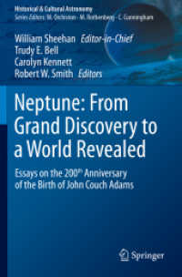 Neptune: from Grand Discovery to a World Revealed : Essays on the 200th Anniversary of the Birth of John Couch Adams (Historical & Cultural Astronomy)
