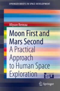 Moon First and Mars Second : A Practical Approach to Human Space Exploration (Springerbriefs in Space Development)