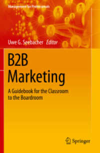 B2B Marketing : A Guidebook for the Classroom to the Boardroom (Management for Professionals) （2021）