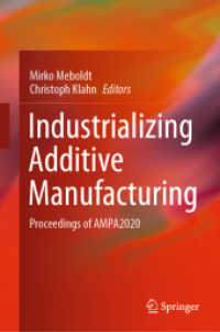 Industrializing Additive Manufacturing : Proceedings of AMPA2020