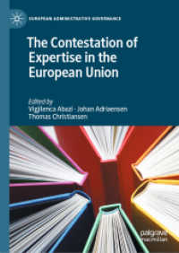 The Contestation of Expertise in the European Union (European Administrative Governance)