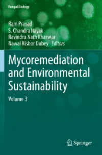 Mycoremediation and Environmental Sustainability : Volume 3 (Fungal Biology)