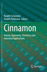 Cinnamon : Botany, Agronomy, Chemistry and Industrial Applications