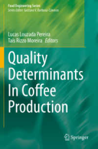 Quality Determinants in Coffee Production (Food Engineering Series)