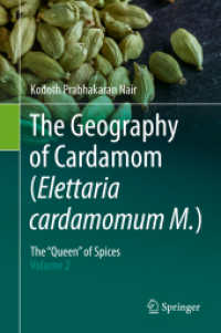 The Geography of Cardamom (Elettaria cardamomum M.) : The 'Queen' of Spices - Volume 2