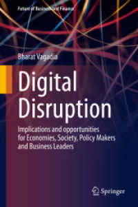 Digital Disruption : Implications and opportunities for Economies, Society, Policy Makers and Business Leaders (Future of Business and Finance)